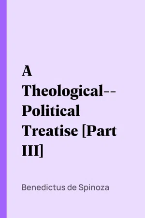 A Theological-Political Treatise [Part III]