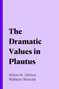 The Dramatic Values in Plautus_cover