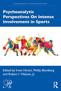 Psychoanalytic Perspectives On Intense Involvement in Sports_cover