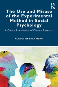 The Use and Misuse of the Experimental Method in Social Psychology_cover