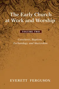 The Early Church at Work and Worship - Volume 2_cover