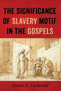 The Significance of Slavery Motif in the Gospels_cover