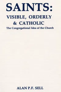 Saints: Visible, Orderly, and Catholic_cover