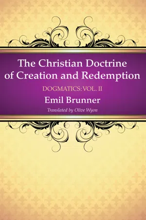 The Christian Doctrine of Creation and Redemption