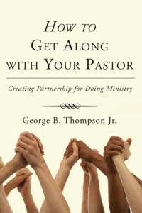 How to Get Along with Your Pastor_cover