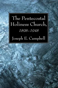 The Pentecostal Holiness Church, 1898–1948_cover