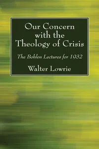 Our Concern with the Theology of Crisis_cover