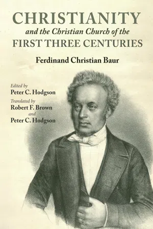 Christianity and the Christian Church of the First Three Centuries