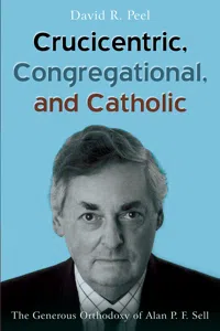 Crucicentric, Congregational, and Catholic_cover