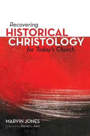 Recovering Historical Christology for Today's Church