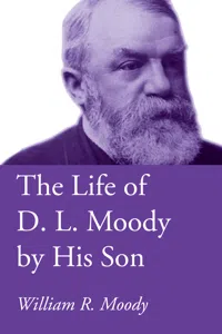 The Life of D. L. Moody by His Son_cover