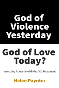 God of Violence Yesterday, God of Love Today?_cover