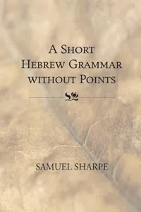 A Short Hebrew Grammar without Points_cover