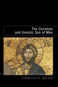 The Christian and Gnostic Son of Man_cover