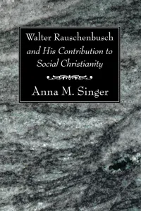 Walter Rauschenbusch and His Contribution to Social Christianity_cover