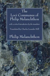 The Loci Communes of Philip Melanchthon_cover