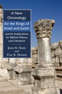 A New Chronology for the Kings of Israel and Judah and Its Implications for Biblical History and Literature_cover