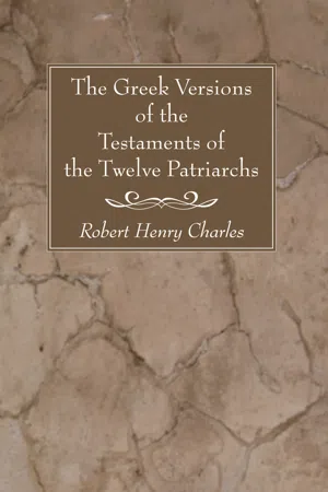 The Greek Versions of the Testaments of the Twelve Patriarchs