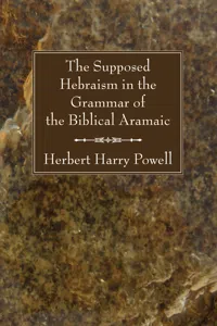 The Supposed Hebraism in the Grammar of the Biblical Aramaic_cover