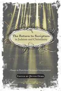 The Return to Scripture in Judaism and Christianity_cover