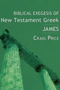 Biblical Exegesis of New Testament Greek: James_cover