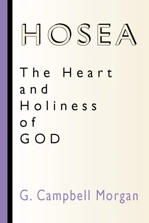 Hosea: The Heart and Holiness of God