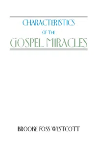 Characteristics of the Gospel Miracles_cover