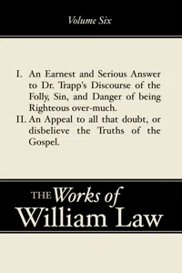 An Earnest and Serious Answer to Dr. Trapp's Discourse; An Appeal to all who Doubt the Truths of the Gospel, Volume 6_cover