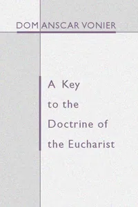 A Key to the Doctrine of the Eucharist_cover