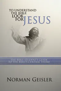 To Understand the Bible Look for Jesus_cover