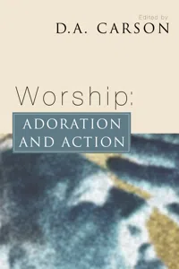 Worship: Adoration and Action_cover