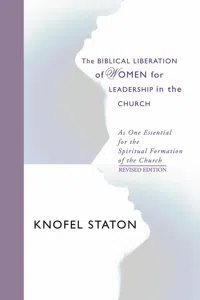 The Biblical Liberation of Women for Leadership in the Church_cover