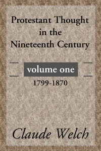 Protestant Thought in the Nineteenth Century, Volume 1_cover