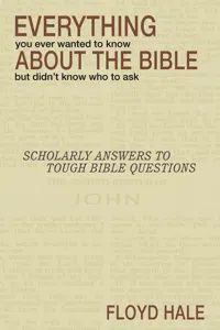 Everything You Ever Wanted to Know About the Bible But Didn't Know Who to Ask_cover