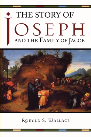 The Story of Joseph and the Family of Jacob