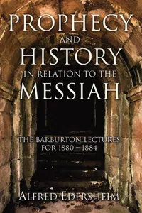 Prophecy and History in Relation to the Messiah_cover