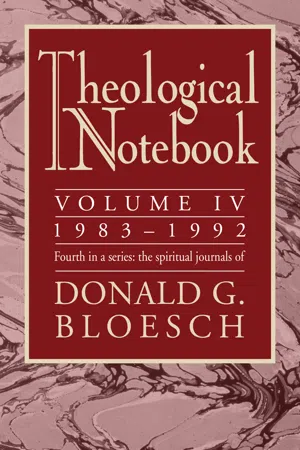 Theological Notebook: Volume 4: 1983–1992