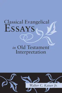 Classical Evangelical Essays in Old Testament Interpretation_cover