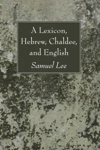 A Lexicon, Hebrew, Chaldee, and English_cover