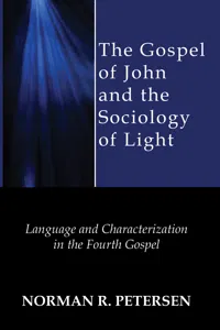 The Gospel of John and the Sociology of Light_cover