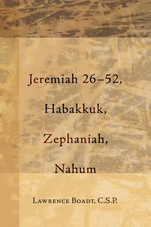 Jeremiah 26–52, Habakkuk, Zephaniah, Nahum