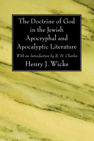 The Doctrine of God in the Jewish Apocryphal and Apocalyptic Literature