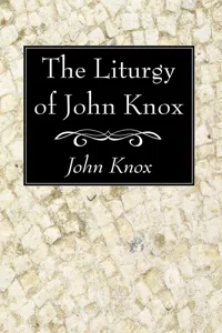 The Liturgy of John Knox_cover