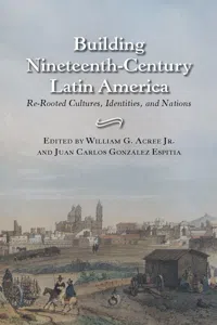 Building Nineteenth-Century Latin America_cover