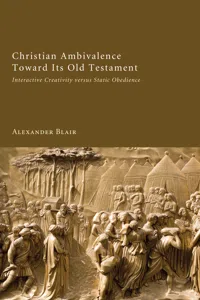 Christian Ambivalence Toward Its Old Testament_cover