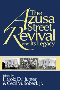 The Azusa Street Revival and Its Legacy_cover