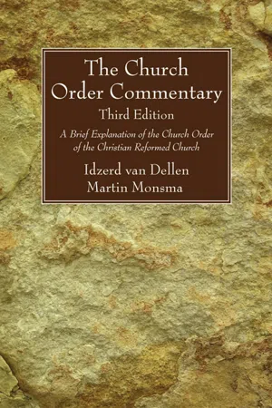 The Church Order Commentary, Third Edition