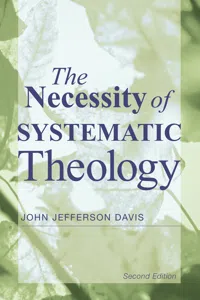 The Necessity of Systematic Theology_cover