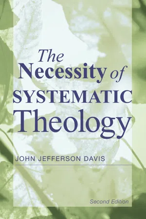 The Necessity of Systematic Theology