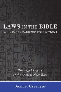 Laws in the Bible and in Early Rabbinic Collections_cover